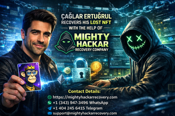 Story of Çağlar Ertuğrul and Mighty Hacker Recovery, Hire a hacker to recover bitcoin..